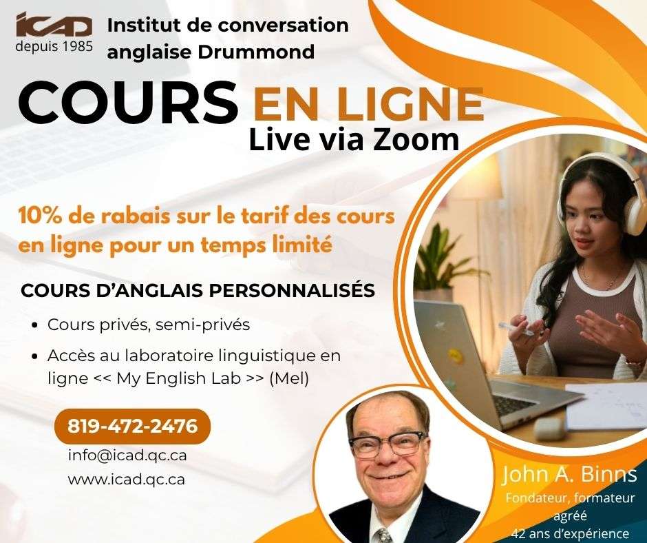 10% de rabais sur le tarif des cours en ligne
Appelez au 819 472-2476 ou écrivez-nous au info@icad.qc.ca